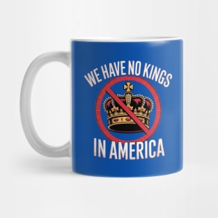 No-Kings-In-America Mug